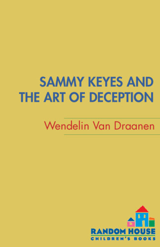 Sammy Keyes And The Art Of Deception Draanen Wendelin Van