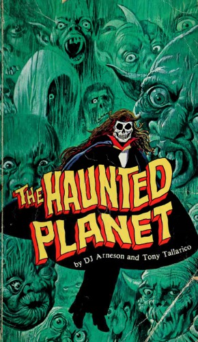 The Haunted Planet Arneson D J Tallarico Tony