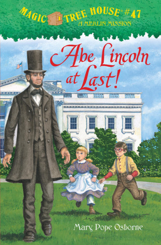 Abe Lincoln At Last Osborne Mary Pope