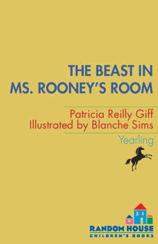 The Beast In Ms Rooneys Room Giff Patricia Reilly