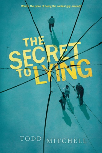 The Secret To Lying Mitchell Todd