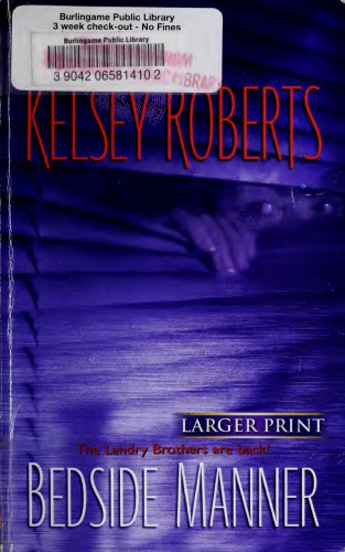 Bedside Manner Roberts Kelsey