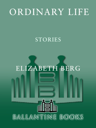 Ordinary Life Berg Elizabeth