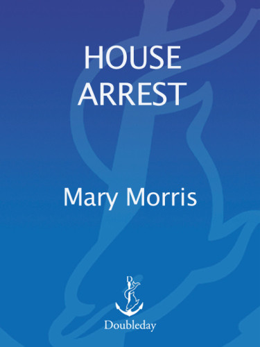 House Arrest Morris Mary
