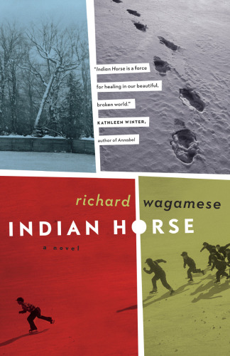 Indian Horse Richard Wagamese