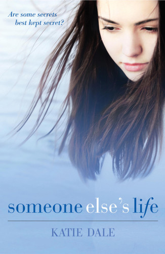 Someone Elses Life Dale Katie