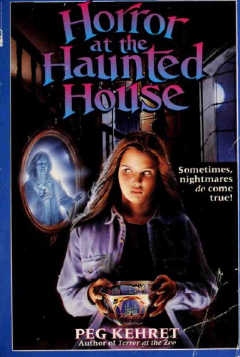 Horror At The Haunted House Kehret Peg