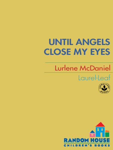Until Angels Close My Eyes Mcdaniel Lurlene