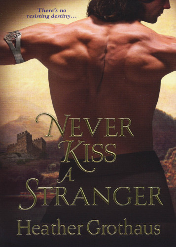 Never Kiss A Stranger Grothaus Heather