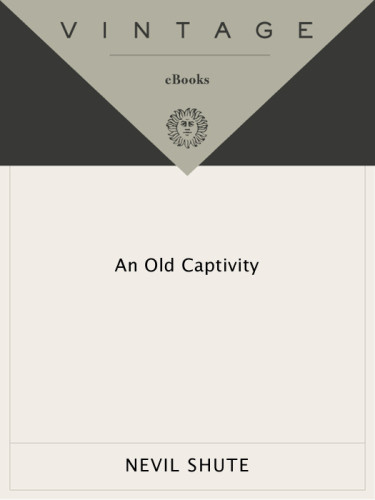 An Old Captivity Shute Nevil