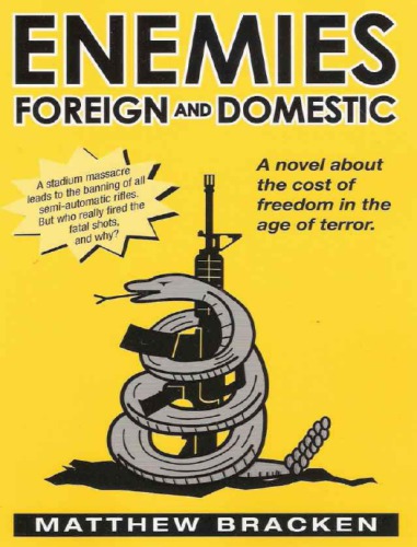 Enemies Foreign And Domestic Bracken Matthew