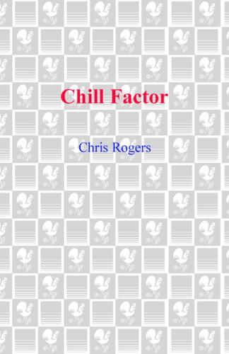 Chill Factor Rogers Chris
