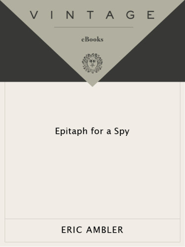 Epitaph For A Spy Ambler Eric