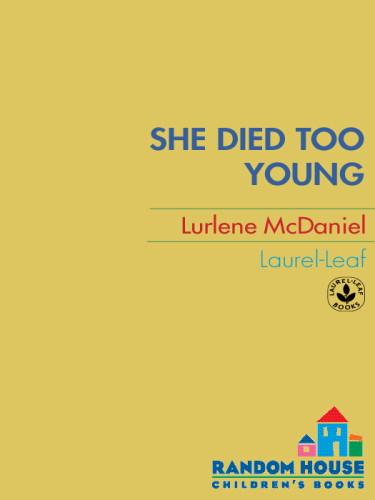 She Died Too Young Mcdaniel Lurlene