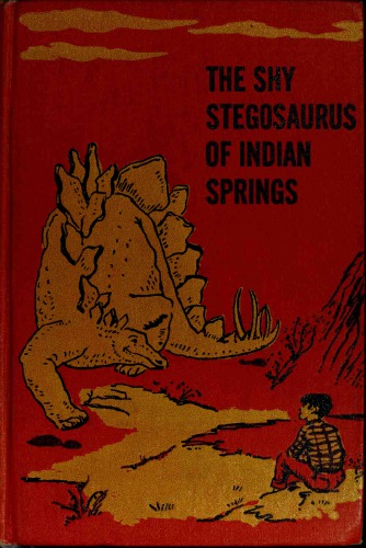 The Shy Stegosaurus Of Indian Springs Lampman Evelyn Sibley