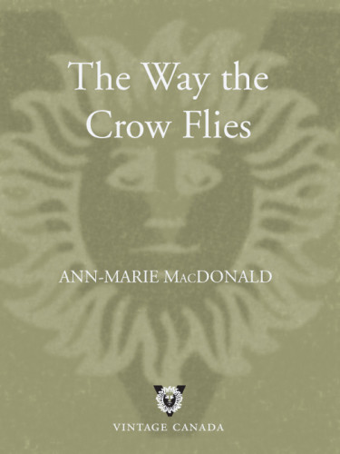 The Way The Crow Flies Macdonald Annmarie