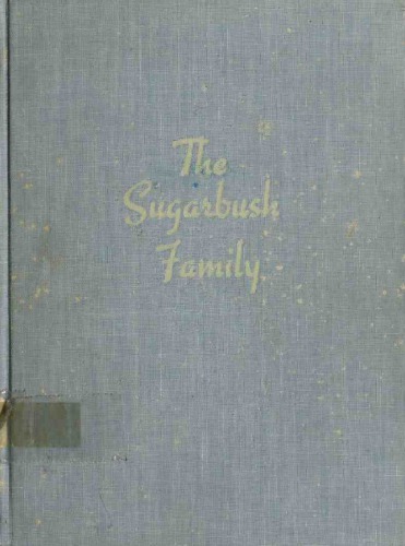 The Sugarbush Family Mason Miriam E