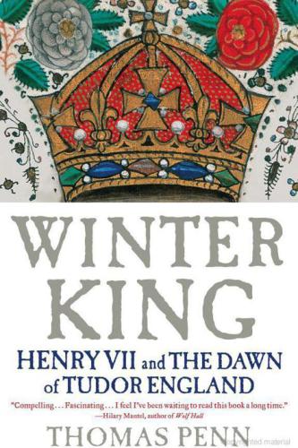 Winter King Henry Vii And The Dawn Of Tudor England Thomas Penn