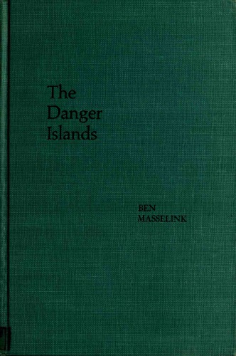 The Danger Islands Masselink Ben
