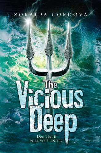 The Vicious Deep Zoraida Crdova