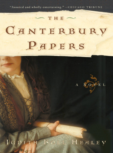 The Canterbury Papers The Lost Letters Of Aquitaine Healey