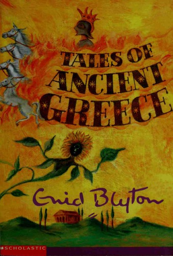 Tales Of Ancient Greece Blyton Enid