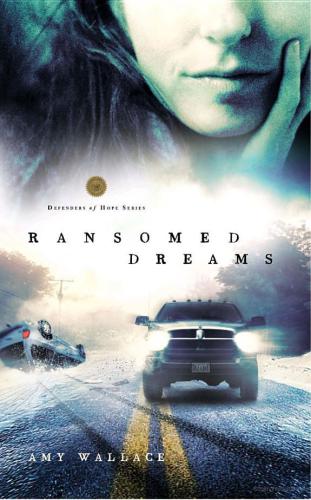 Ransomed Dreams Amy Wallace