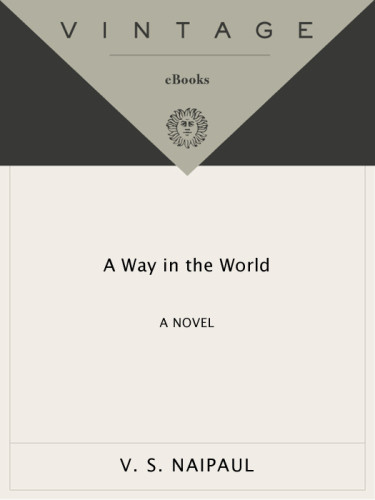 A Way In The World Naipaul V S