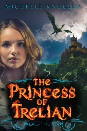 The Princess Of Trelian Knudsen Michelle