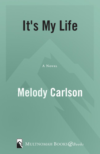 Its My Life Carlson Melody
