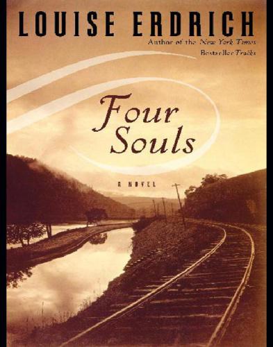 Four Souls Erdrich Louise