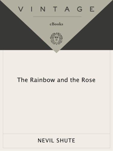 The Rainbow And The Rose Shute Nevil
