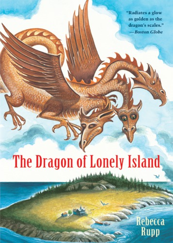 The Dragon Of Lonely Island Rupp Rebecca