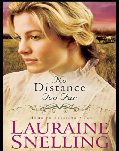 No Distance Too Far Snelling Lauraine