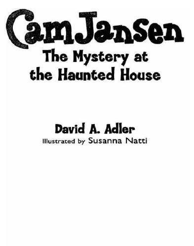 Cam Jansen And The Mystery At The Haunted House Adler David A