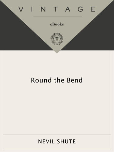 Round The Bend Shute Nevil
