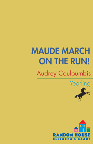 Maude March On The Run Couloumbis Audrey