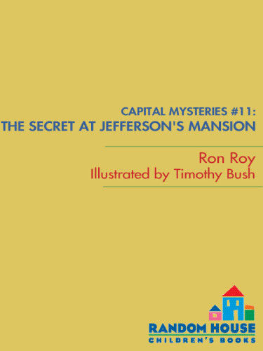 The Secret At Jeffersons Mansion Roy Ron