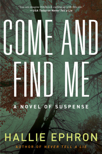 Come And Find Me Ephron Hallie