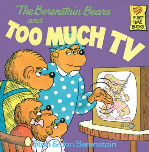 First Time Books Too Much Tv Bears Berenstain