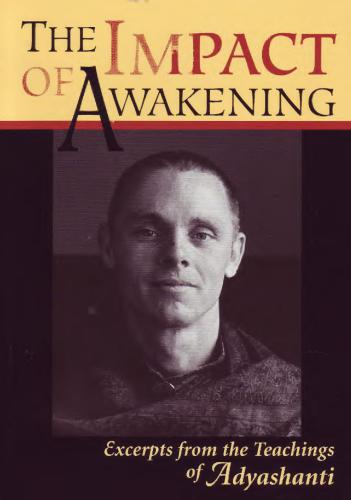 The Impact Of Awakening Adyashanti