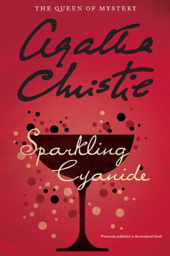 Sparkling Cyanide Remembered Death Reprint Agatha Christie
