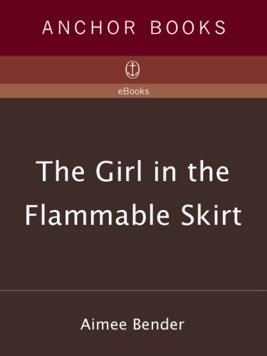 The Girl In The Flammable Skirt Bender Aimee