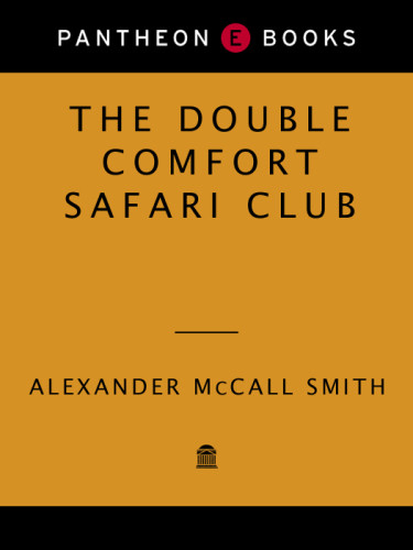 The Double Comfort Safari Club Smith Alexander Mccall