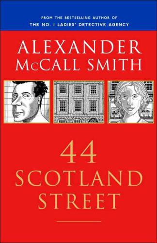 44 Scotland Street Alexander Mccall Smith