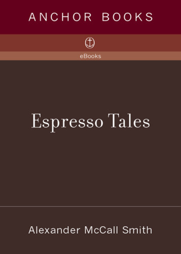 Espresso Tales Smith Alexander Mccall