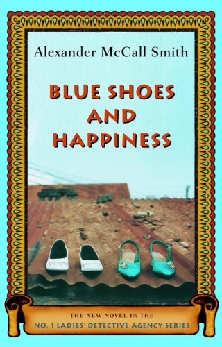 Blue Shoes And Happiness Smith Alexander Mccall