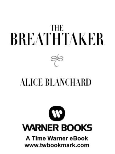 The Breathtaker Blanchard Alice