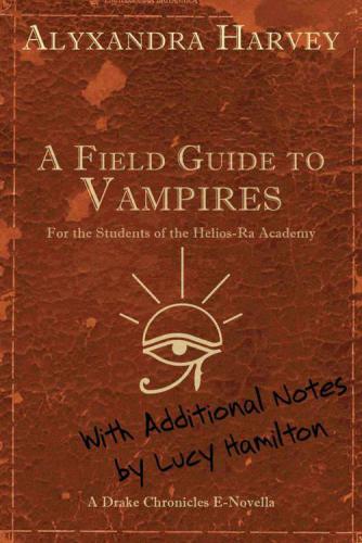 A Field Guide To Vampires Harvey Alyxandra