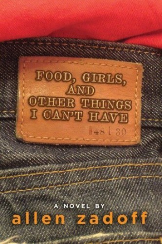 Food Girls And Other Things I Cant Have Zadoff Allen